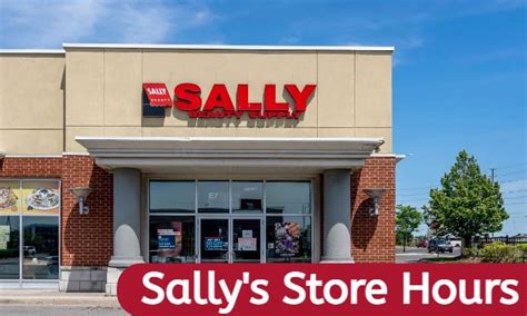 Sally Beauty is offering a special Sunday hour from 1100 AM to 600 PM. . Sallys store times